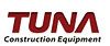 TUNA CONSTRUCTION EQUIPMENT